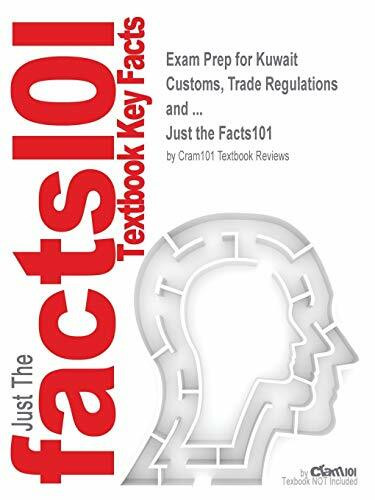 Exam Prep for Kuwait Customs, Trade Regulations and ...