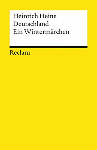 Deutschland. Ein Wintermärchen: Heine, Heinrich – Deutsch-Lektüre, Deutsche Klassiker der Literatur – 2253 (Reclams Universal-Bibliothek)