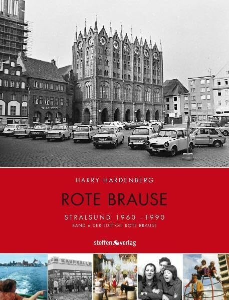 Edition Rote Brause 06. Stralsund 1960 - 1990