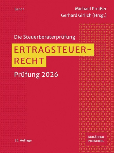 Ertragsteuerrecht: Prüfung 2026 (Die Steuerberaterprüfung)