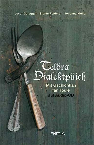 Teldra Dialektpüich: Mit Gschichtlan fan Toule auf Audio-CD