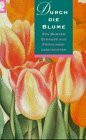 Durch die Blume