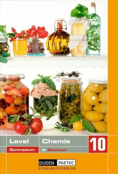Level Chemie - Gymnasium Sachsen: 10. Schuljahr - Schülerbuch