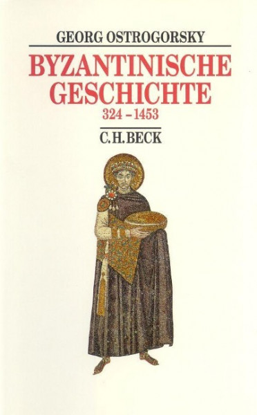 Byzantinische Geschichte 324 bis 1453