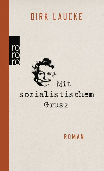 Mit sozialistischem Grusz: Roman. Originalausgabe