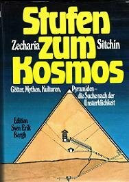 Stufen zum Kosmos, Kulturen, Götter, Mythen, Pyramiden - die Unsterblichkeit des Menschen