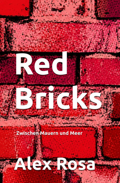 Red Bricks: Zwischen Mauern und Meer