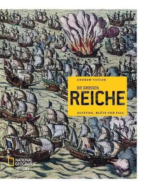 National Geographic History: Die großen Reiche