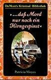 daß Mord nur noch ein Hirngespinst (DUMONT's Kriminal-Bibliothek)