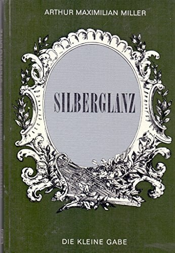 Silberglanz.