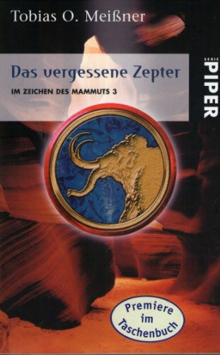 Das vergessene Zepter: Im Zeichen des Mammuts 3