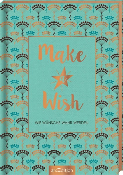 Make a Wish: Wie Wünsche wahr werden