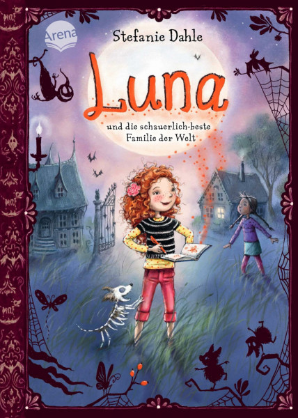 Luna und die schauerlich-beste Familie der Welt: Ein magisch lustiges Kinderbuch zum Selberlesen und Vorlesen ab 8
