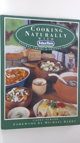 Cooking Naturally with Eden Vale