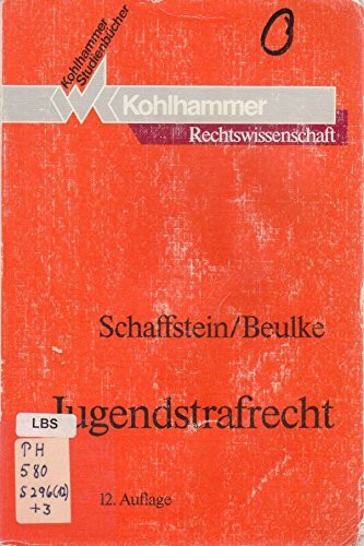 Jugendstrafrecht: Eine systematische Darstellung (Studienbücher Rechtswissenschaft)