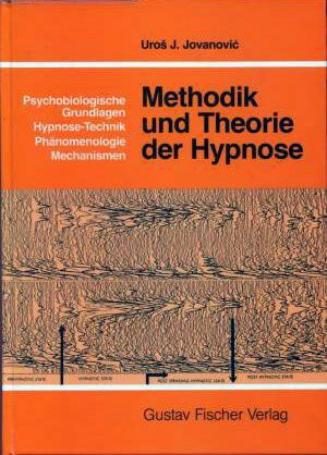 Methodik und Theorie der Hypnose