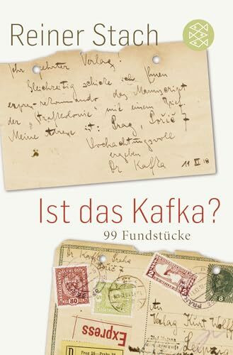 Ist das Kafka?: 99 Fundstücke