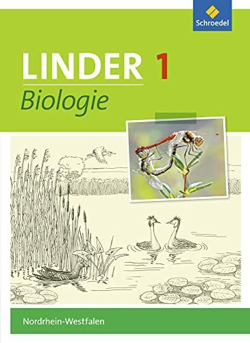 LINDER Biologie SI / LINDER Biologie SI - Ausgabe 2016 für Nordrhein-Westfalen: Ausgabe 2016 für Nordrhein-Westfalen / Schülerband 1