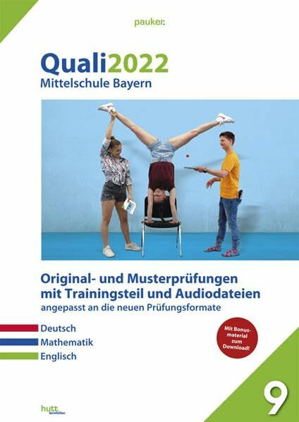 Quali 2022 - Mittelschule Bayern: Originalprüfungen mit Trainingsteil für die Fächer Deutsch, Mathematik und Englisch sowie Audiodateien für Deutsch und Englisch - Kombi-Aufgabenband (pauker.)