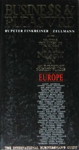 Business & Pleasure. The International Businessman's Guide, Europe, One Night In...