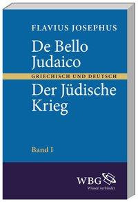 De bello Judaico. Der Jüdische Krieg