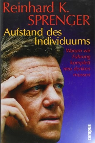 Aufstand des Individuums: Warum wir Führung komplett neu denken müssen