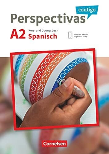 Perspectivas contigo - Spanisch für Erwachsene - A2: Kurs- und Übungsbuch mit Vokabeltaschenbuch - Inklusive E-Book und PagePlayer-App sowie Lösungen als Download (Perspectivas contigo, A2)