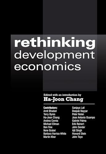 Rethinking Development Economics (Anthem Frontiers of Global Political Economy, 1, Band 1)