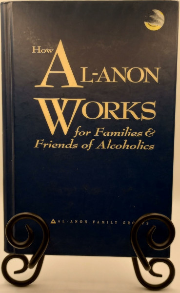How Al-Anon Works For Families and Friends of Alcoholics