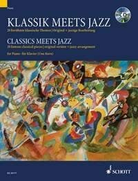 Klassik meets Jazz: 20 berühmte klassische Themen, Original + jazzige Bearbeitung. Vol. 1. Klavier