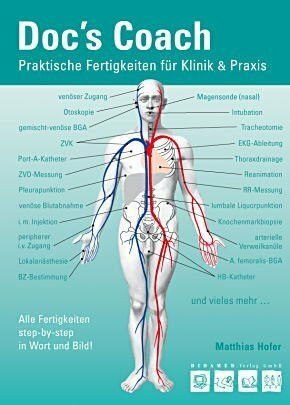 Doc`s Coach: Praktische Fertigkeiten für Klinik & Praxis