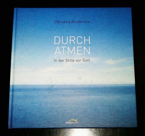 Durchatmen: In der Stille vor Gott