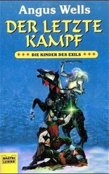 Der letzte Kampf. Die Kinder des Exils 04.