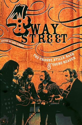 Four Way Street: The Crosby, Stills, Nash & Young Reader