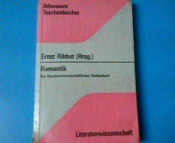 Romantik. Ein literaturwissenschaftliches Studienbuch.