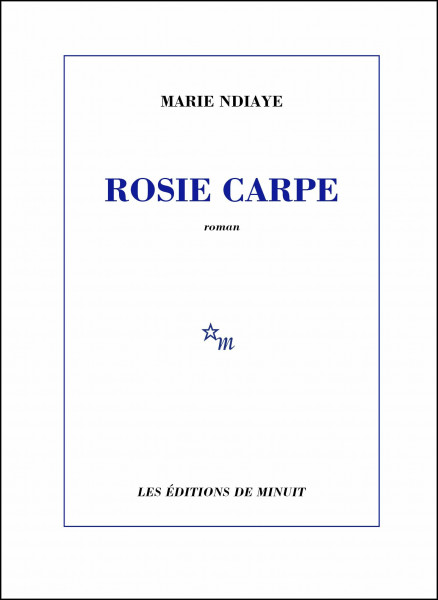 Rosie Carpe - Prix Femina 2001
