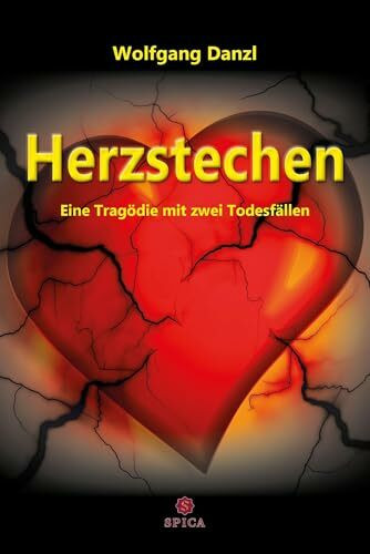 Herzstechen: Eine Tragödie mit zwei Todesfällen