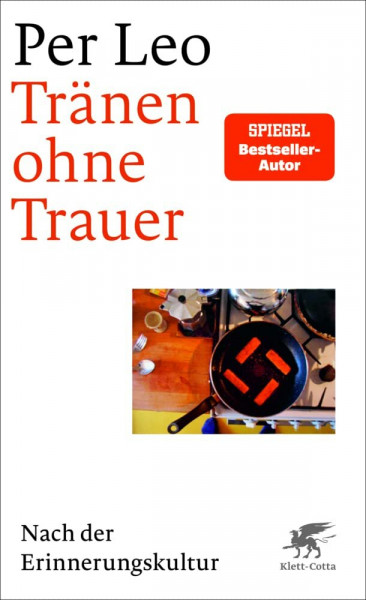 Tränen ohne Trauer: Nach der Erinnerungskultur