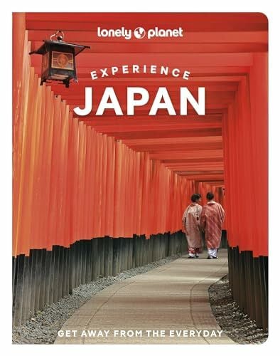 Lonely Planet Experience Japan (Lonely Planet Travel Guide)