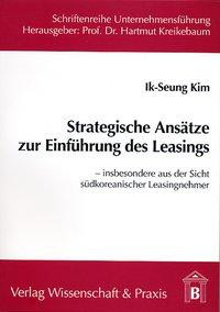 Strategische Ansätze zur Einführung des Leasings