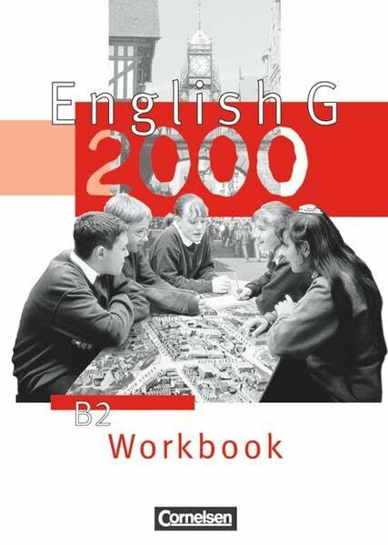 English G 2000 - Ausgabe B: English G 2000 - B2 - Workbook
