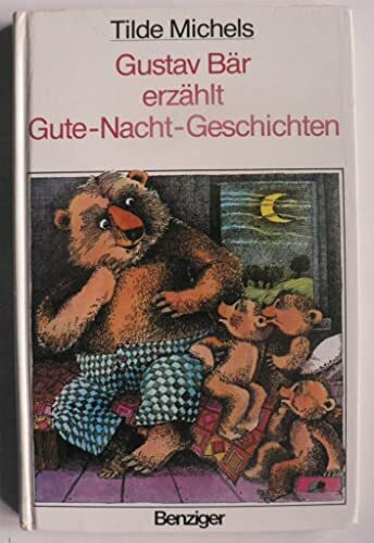 Gustav Bär erzählt Gute-Nacht-Geschichten