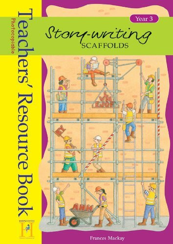 Teachers' Resource Book (Story Writing Scaffolds)