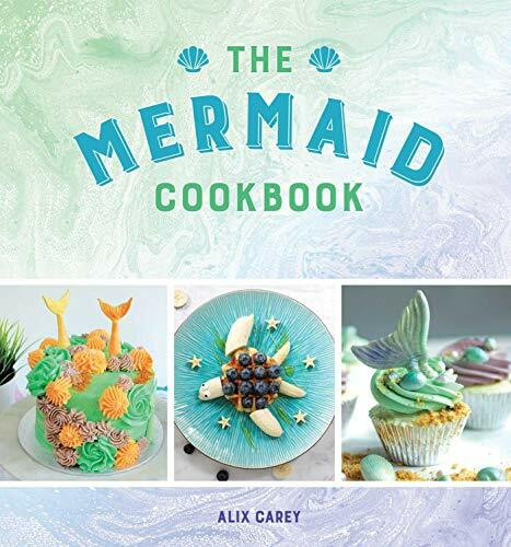 Andrews McMeel Publishing The Mermaid Cookbook