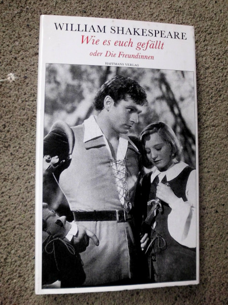 Wie es euch gefällt; oder, die Freundinnen; ein Lustspiel