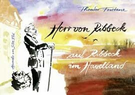 Herr von Ribbeck auf Ribbeck im Havelland