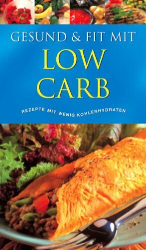 Gesund & Fit mit Low Carb
