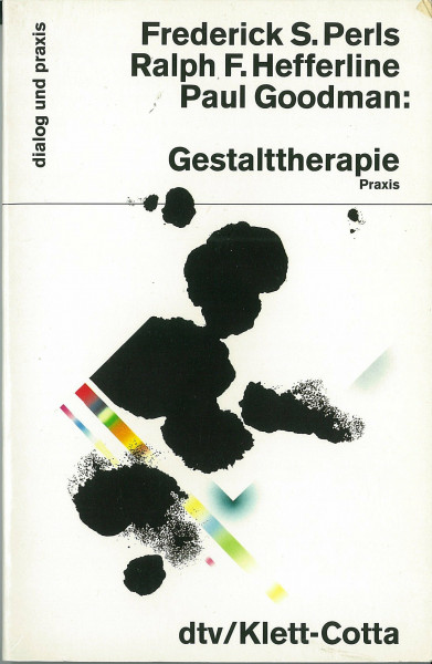 Gestalttherapie: Praxis (dtv dialog und praxis)