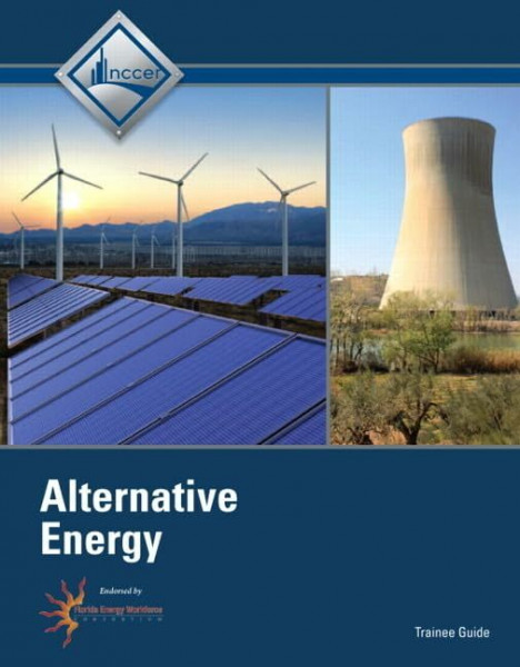 Alternative Energy Trainee Guide: Alterna Energy Trainee Guide