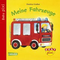 Pixi Baby Pixi 01: Meine Fahrzeuge